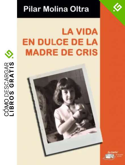 La vida en dulce de la madre de Cris