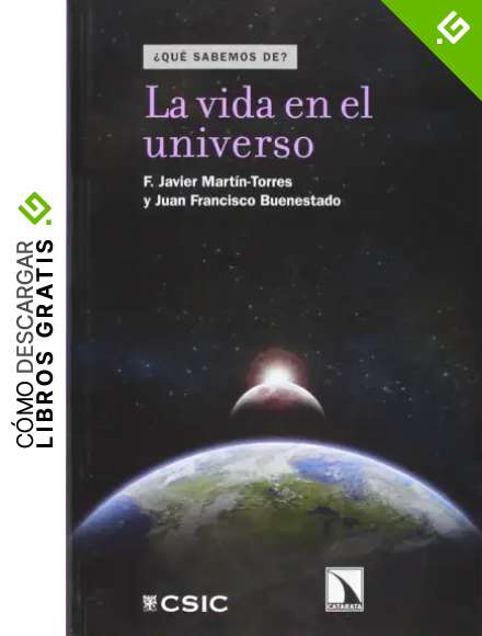 La Vida En El Universo (&iquest;Qu&eacute; sabemos de?)