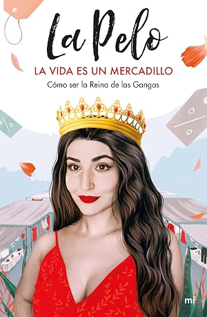 La vida es un mercadillo: C&oacute;mo ser la Reina de las Gangas (4You2)
