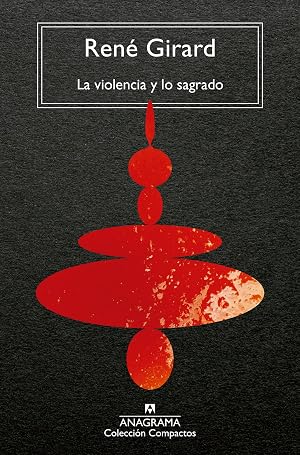 La violencia y lo sagrado (Compactos)