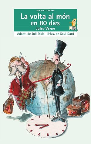 La volta al m&oacute;n en 80 dies: 25 (EL MICALET TEATRE)
