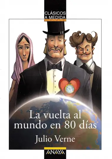 La vuelta al mundo en 80 d&iacute;as (CL&Aacute;SICOS - Cl&aacute;sicos a Medida)