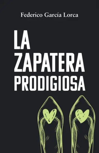 LA ZAPATERA PRODIGIOSA: Edici&oacute;n para ESO y Bachillerato