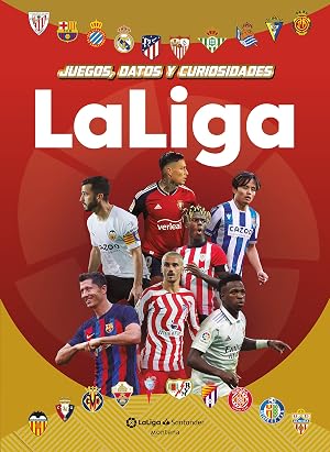 LaLiga: juegos, datos y curiosidades: Libro de actividades oficial (No ficci&oacute;n ilustrados)