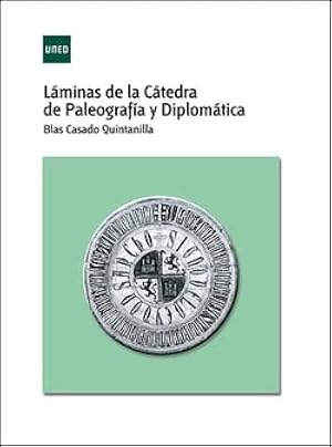 L&aacute;minas de la c&aacute;tedra de paleograf&iacute;a y diplom&aacute;tica (ADENDA)