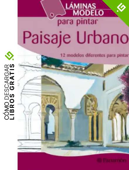 L&aacute;minas modelo para pintar paisaje urbano: 12 modelos diferentes para pintar/ 12 different patterns to paint