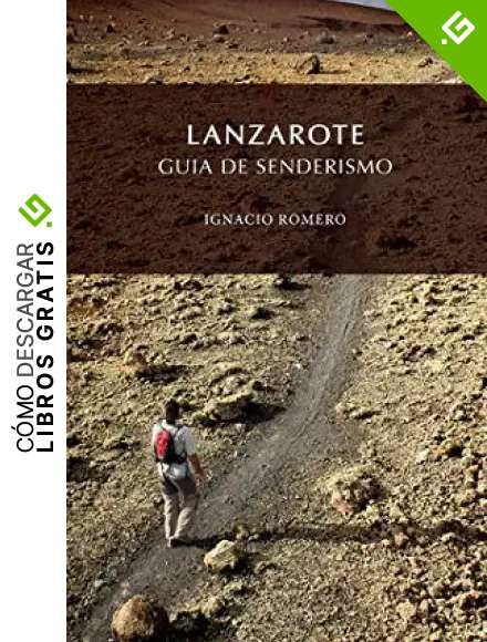 LANZAROTE GU&Iacute;A DE SENDERISMO