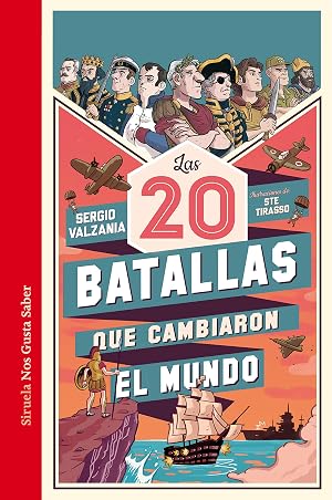 Las 20 batallas que cambiaron el mundo: 45 (Las Tres Edades / Nos Gusta Saber)