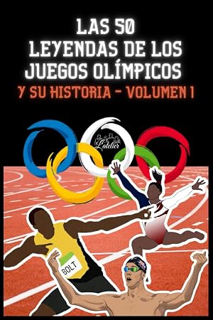 Las 50 leyendas de los Juegos Ol&iacute;mpicos (La serie de los Top 50)