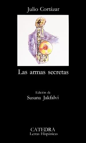 Las armas secretas: 69 (Letras Hisp&aacute;nicas)