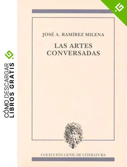 Las artes conversadas (Genil de literatura)