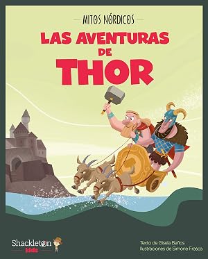Las aventuras de Thor: 1 (MITOLOGIA PARA NI&Ntilde;OS)