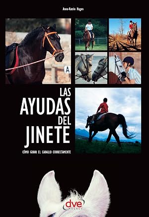 Las ayudas del jinete. C&oacute;mo guiar el caballo correctamente