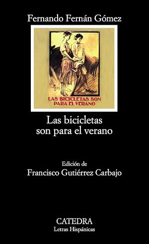 Las bicicletas son para el verano (Letras Hisp&aacute;nicas)
