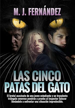 Las cinco patas del gato: Inspector Salazar 09 (Novela negra espa&ntilde;ola) (Serie del inspector Salazar n&ordm; 9)