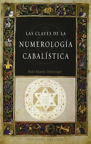 Las claves de la numerolog&iacute;a Cabal&iacute;stica (CABALA Y JUDAISMO)