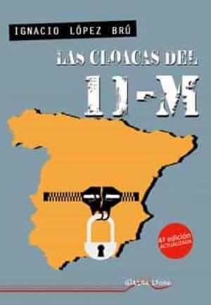 Las cloacas del 11M: 49 (&Uacute;ltima L&iacute;nea de Ensayo)
