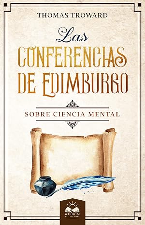 Las Conferencias de Edimburgo sobre Ciencia Mental