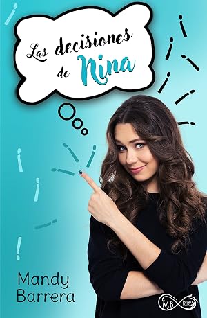 Las decisiones de Nina (El Mundo de Nina n&ordm; 2)