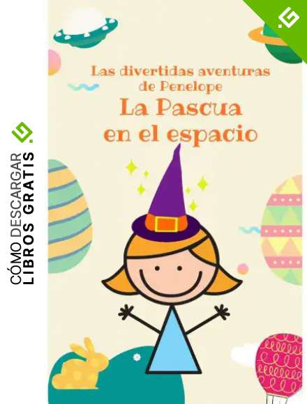 Las divertidas aventuras de Penelope: La Pascua en el espacio