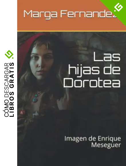 Las hijas de Dorotea: Imagen de Enrique Meseguer