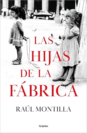 Las hijas de la f&aacute;brica