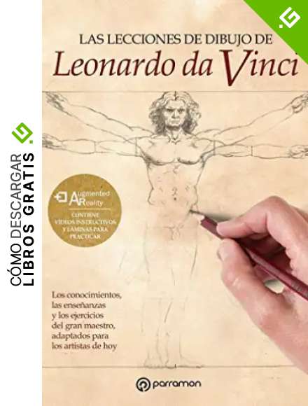 Las lecciones de dibujo de Leonardo Da Vinci (Tratados de Dibujo y Pintura)