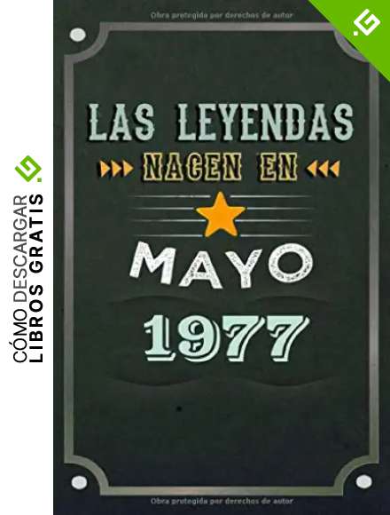 Las leyendas nacen en Mayo 1977: REGALO DE CUMPLEA&Ntilde;OS, NACIDOS EN LOS A&Ntilde;OS 1977 Regalos Creativos Cuaderno forrado Diario 15.24 x 22.86 cm CUADERNO DE ... CUADERNO DE NOTAS, REGALOS PERSONALIZADOS