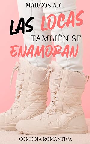 Las locas tambi&eacute;n se enamoran