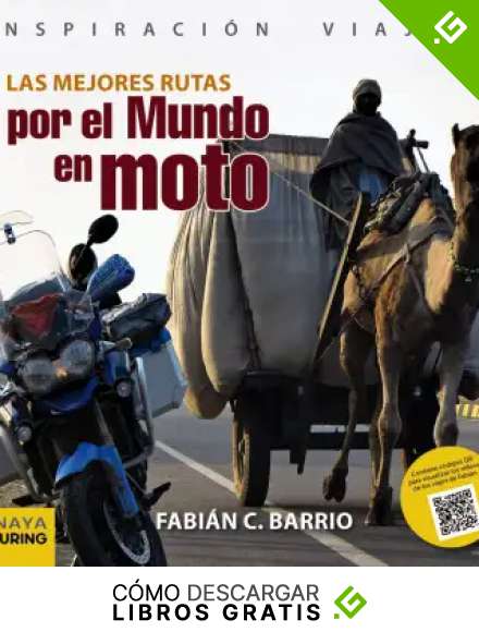 Las mejores rutas por el mundo en moto (Inspiraci&oacute;n Viajera)