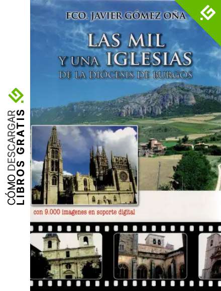 Las mil y una iglesias de la di&oacute;cesis de Burgos