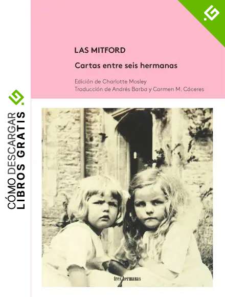 Las Mitford. Cartas entre seis hermanas (Otros Mares)