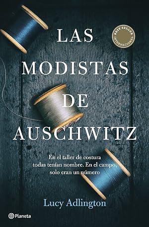 Las modistas de Auschwitz (No Ficci&oacute;n)