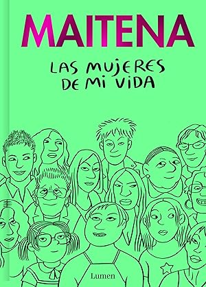 Las mujeres de mi vida (Lumen Gr&aacute;fica)