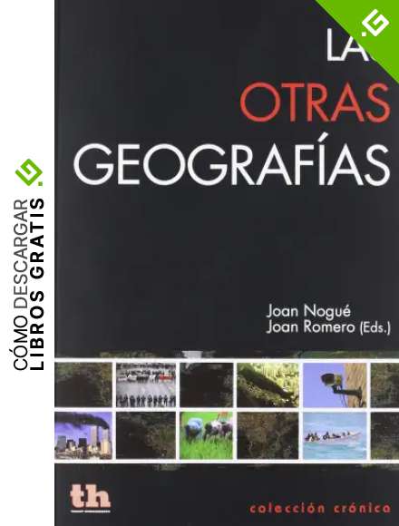 Las Otras Geograf&iacute;as (Cr&oacute;nica)