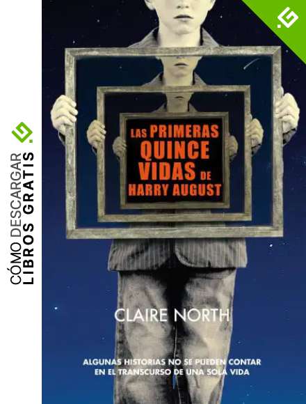 Las primeras quince vidas de Harry August
