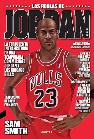 Las reglas de Jordan: La turbulenta intrahistoria de una temporada con Michael Jordan y los Chicago Bulls