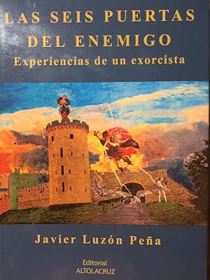 Las seis puertas del enemigo. experiencias de un exorcista