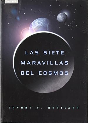 Las siete maravillas del cosmos: 5 (Astronom&iacute;a)