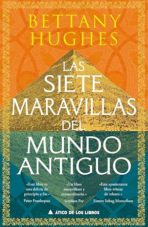 Las siete maravillas del mundo antiguo: 86 (ATICO HISTORIA)