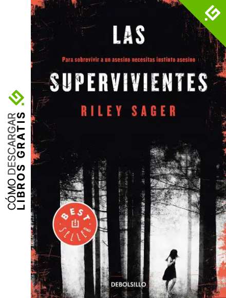Las Supervivientes (Best Seller)