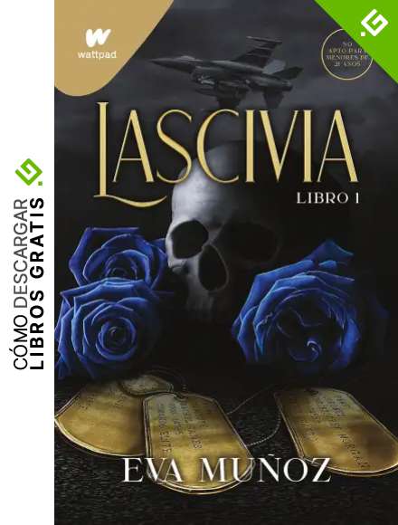 Lascivia (Pecados placenteros. Libro 1)