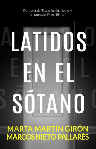 Latidos en el s&oacute;tano: PROMOCI&Oacute;N (Novela negra)