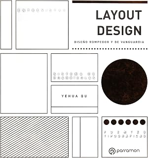 Layout design: Dise&ntilde;o rompedor y de vanguardia (Dise&ntilde;o gr&aacute;fico)