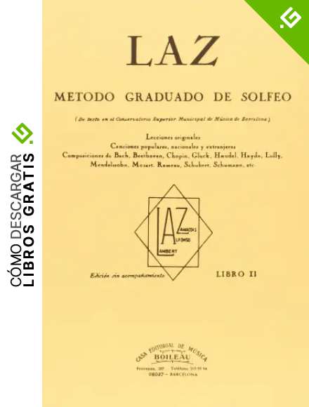 Laz - Libro II: M&eacute;todo graduado de Solfeo