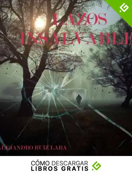 Lazos Insalvables (Genesis)