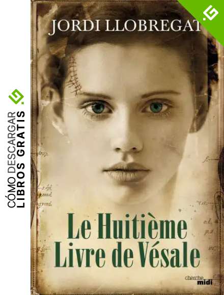 Le Huiti&egrave;me Livre de V&eacute;sale