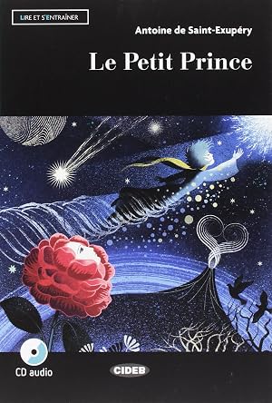LE PETIT PRINCE: Le petit prince + CD + App + DeA LINK (Lire et s'entra&icirc;ner Niveau deux A2)