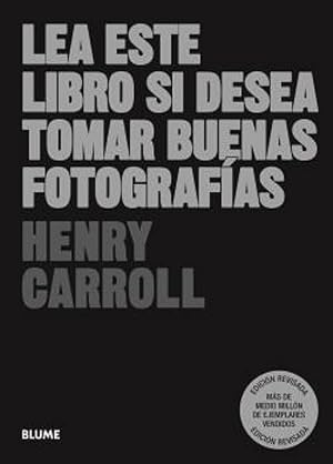 Lea este libro si desea tomar buenas fotograf&iacute;as (Les este libro...)