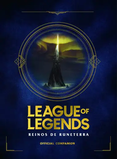 League of Legends. Reinos de Runaterra (No ficci&oacute;n ilustrados)